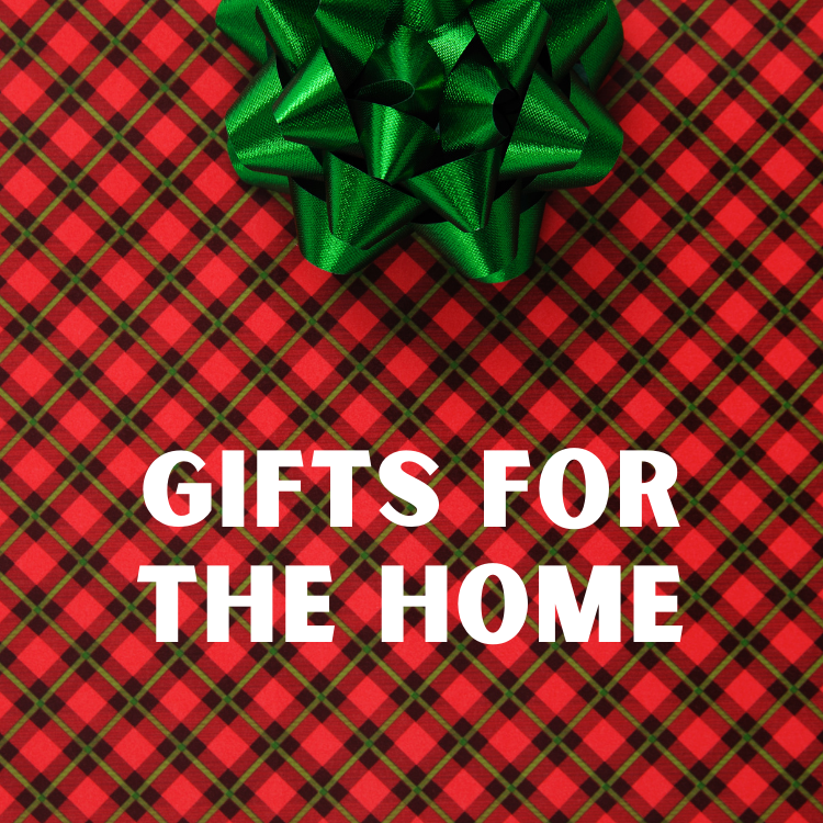 Gifts for the Home