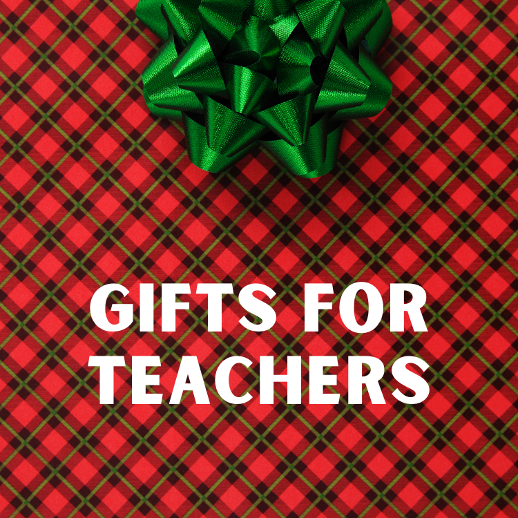 Gifts for Teachers