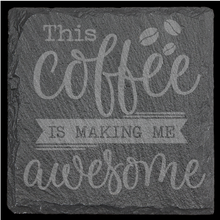 Load image into Gallery viewer, Tea &amp; Coffee Themed Slate Coasters - set of 4
